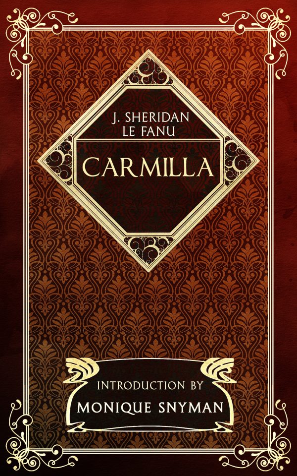 Carmilla by J. Sheridan Le Fanu