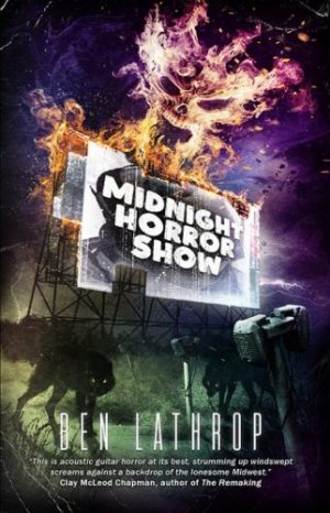 Midnight Horror Show by Ben Lathrop