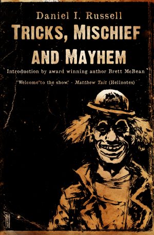 Tricks, Mischief and Mayhem by Daniel I. Russell