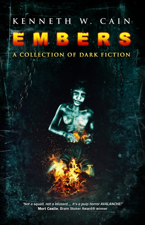 Embers by Kenneth W. Cain (Paperback: includes shipping)