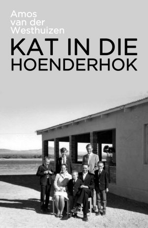 Kat in die Hoenderhok deur Amos van der Westhuizen (eBook)
