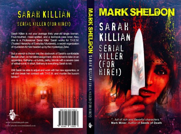 Sarah Killian: Serial Killer (For Hire!) by Mark Sheldon (Paperback: includes shipping) - Image 2