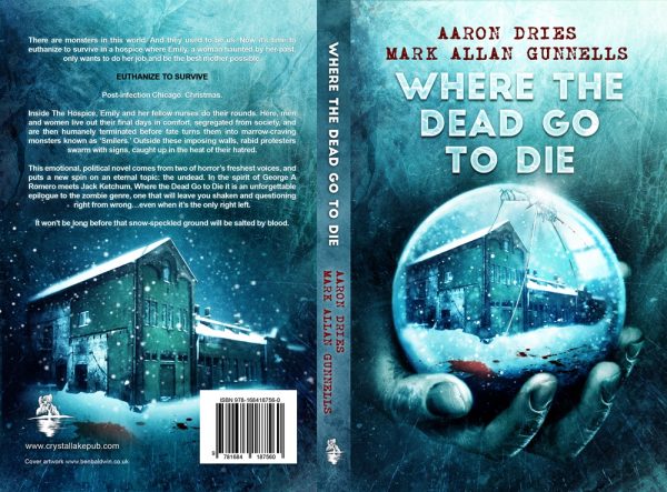 Where the Dead Go To Die by Mark Allan Gunnells and Aaron Dries (Paperback edition; price includes shipping) - Image 2
