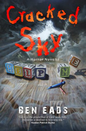 Cracked Sky by Ben Eads (Paperback: Includes shipping)