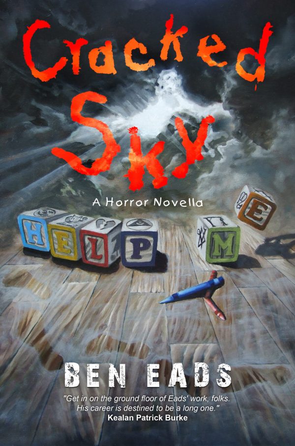 Cracked Sky by Ben Eads (Paperback: Includes shipping)