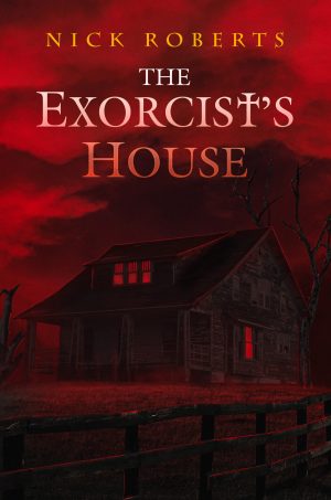 The Exorcist's House, Nick Roberts, Crystal Lake Publishing