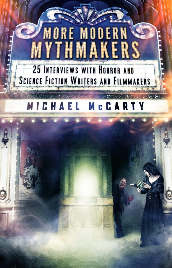 More Modern Mythmakers by Michael McCarty