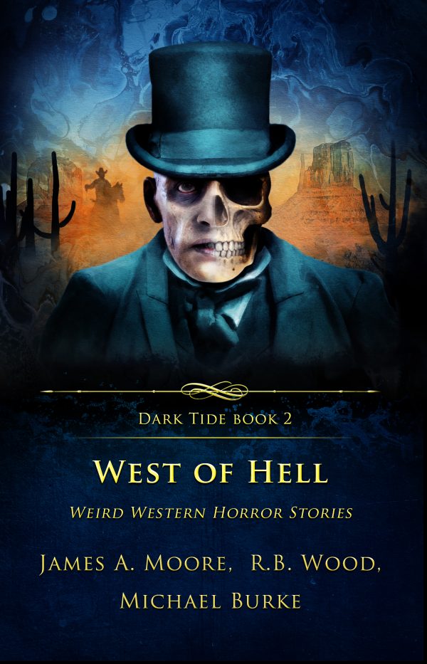 West of Hell (Dark Tide book 2)