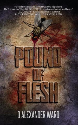 Pound of Flesh by D. Alexander Ward
