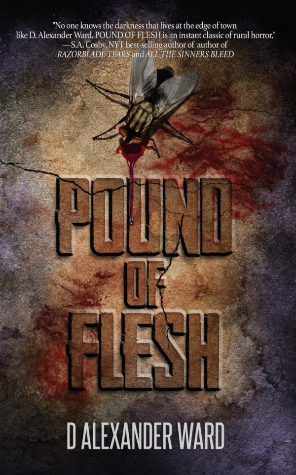 Pound of Flesh by D. Alexander Ward