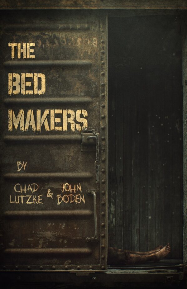The Bedmakers by Chad Lutzke & John Boden