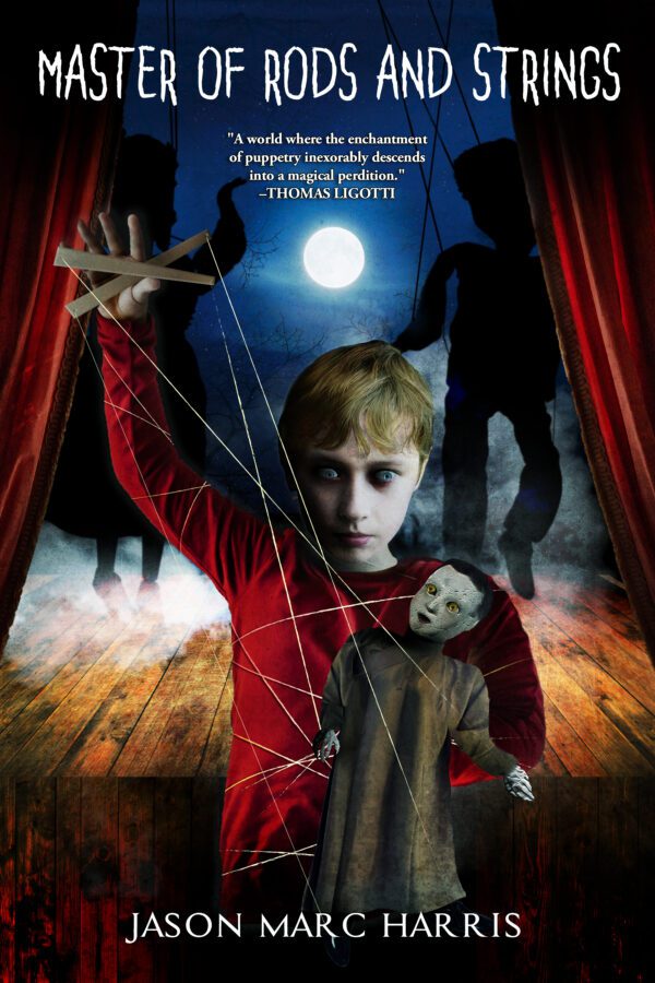 Master of Rods and Strings by Jason Marc Harris