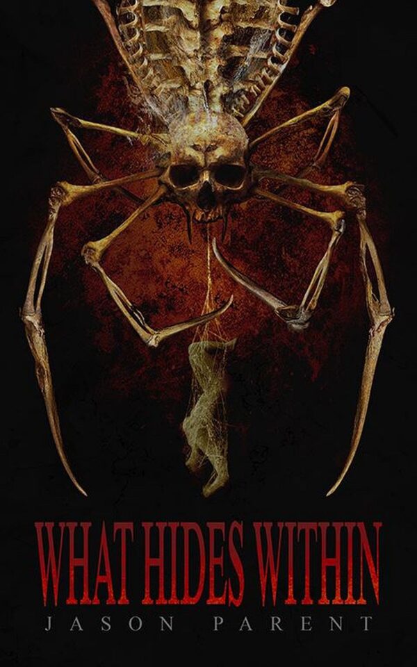 What Hides Within by Jason Parent