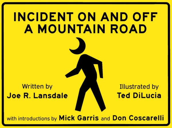 Incident on and off a Mountain Road by Joe R. Lansdale