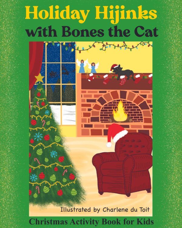 Holiday Hijinks with Bones the Cat: Christmas Activity Book for Kids