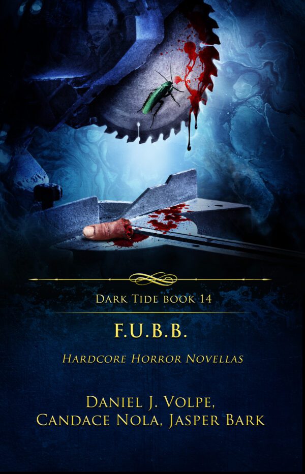 F.U.B.B. (Dark Tide book #14)