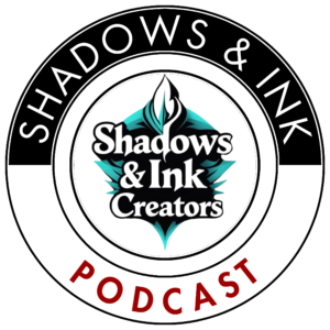 Ad Space on our Shadows & Ink Podcast