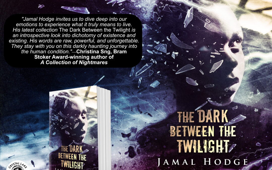 Cover Reveal for The Dark Between the Twilight by Jamal Hodge