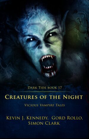 Creatures of the Night (Dark Tide book #17)