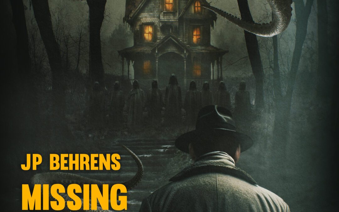 Missing in Miskatonic by JP Behrens now available on audiobook
