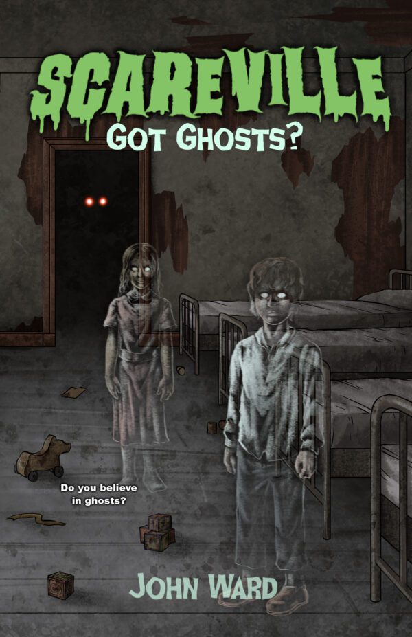 Scareville - Got Ghosts? by John Ward