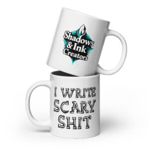 I Write Scary Shit - White Mug