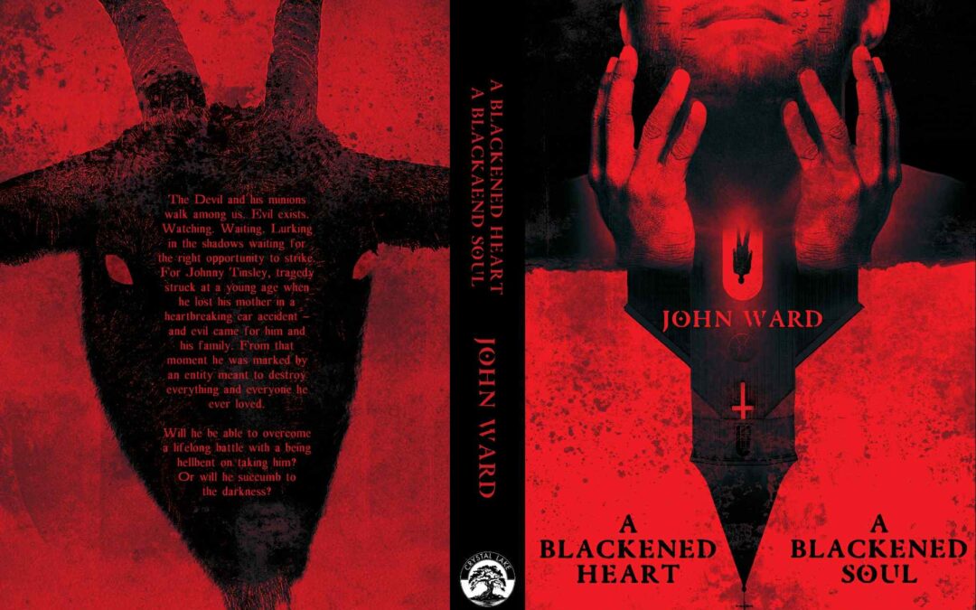 A Blackened Heart, A Blackened Soul by John Ward