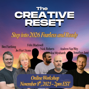 The Creative Reset - Step Into 2026 Fearless and Ready on November 8th at 2pm ET