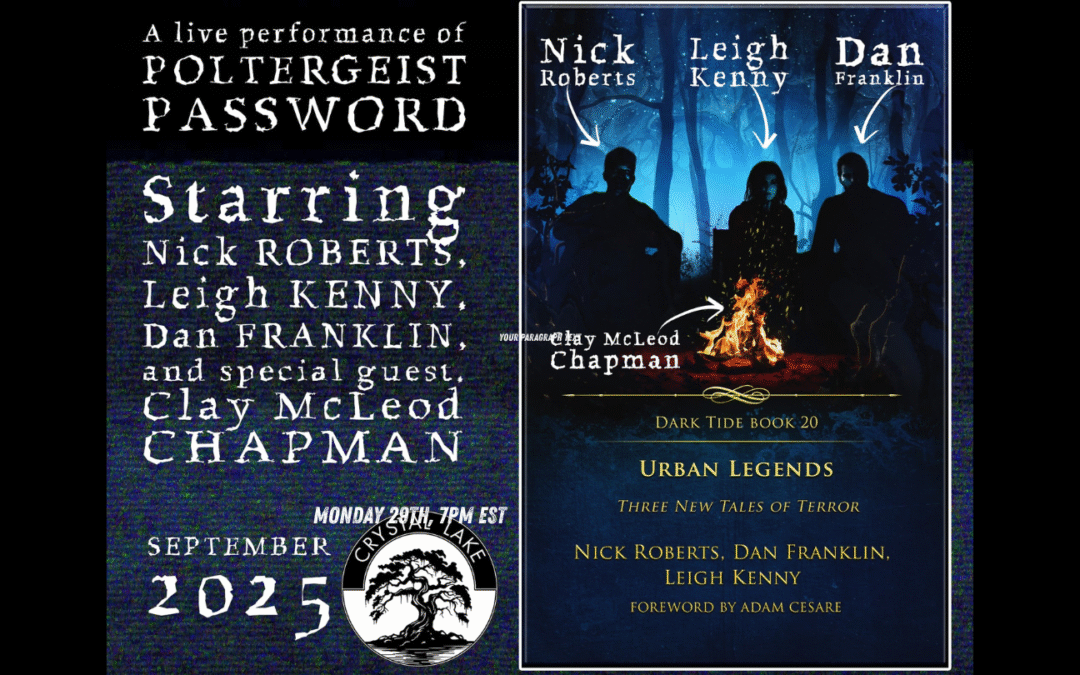 Watch now! From Page to Stage: Poltergeist Password Performed Live by Nick Roberts and friends.