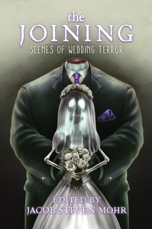 The Joining: Scenes of Wedding Terror cover
