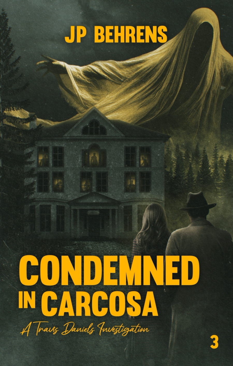 Condemned in Carcosa by JP Behrens