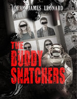 The Buddy Snatchers by Devin James Leonard (9 October, 2026)
