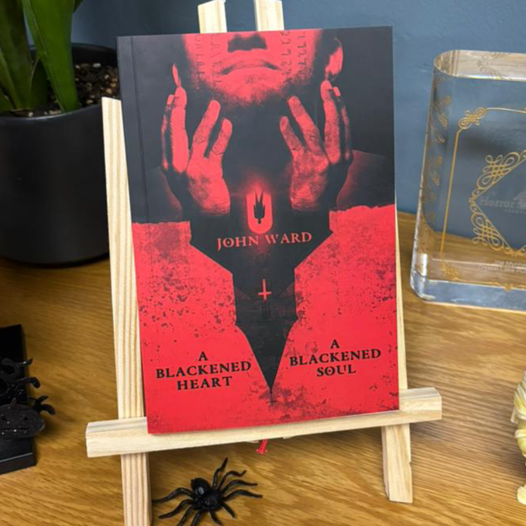 A Blackened Heart, A Blackened Soul by John Ward
