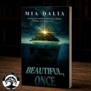 Beautiful, Once by Mia Dalia